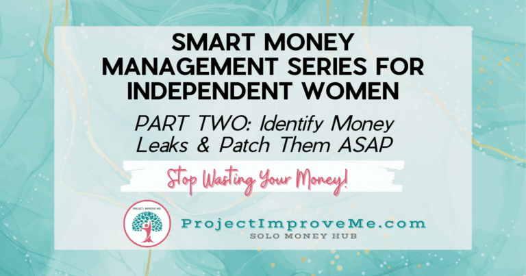 Smart Money Management Part 2: Identify Money Leaks & Stop Wasting Cash