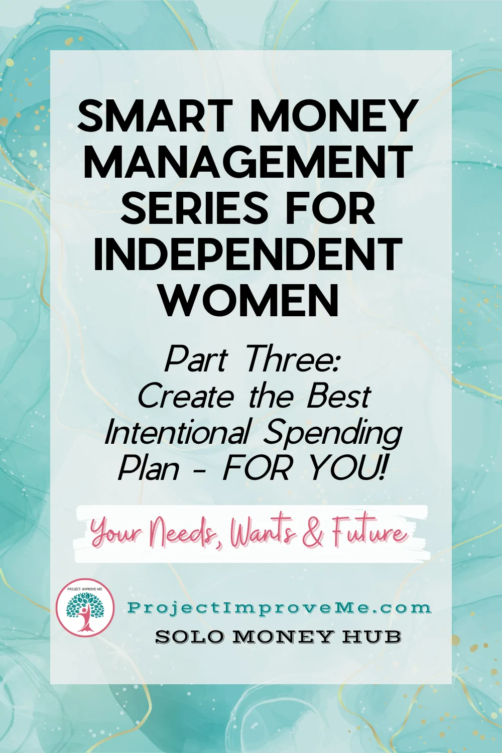 Teal marbled background with supportive text inviting midlife women to a smart money series on intentional one-income planning.