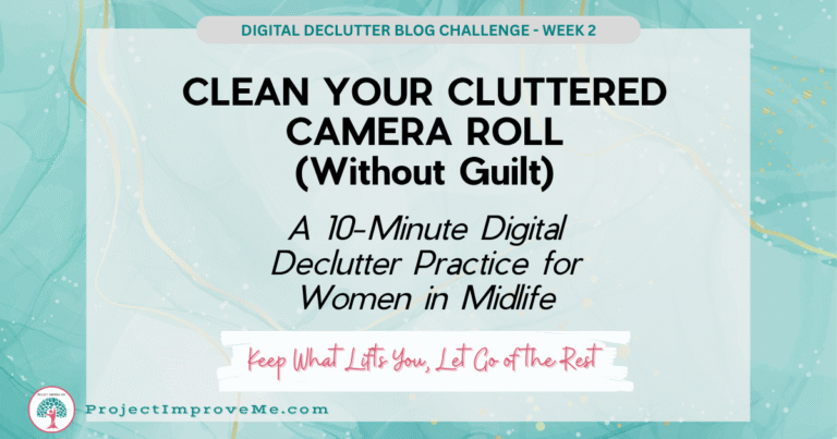 Clear Your Camera Roll (Without Guilt)