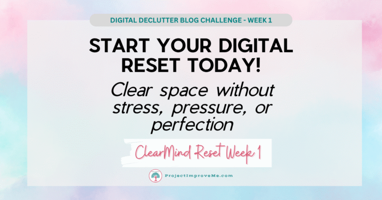 Let’s Begin: A 52-Week Digital Declutter Plan for Midlife Women Ready for a Fresh Start