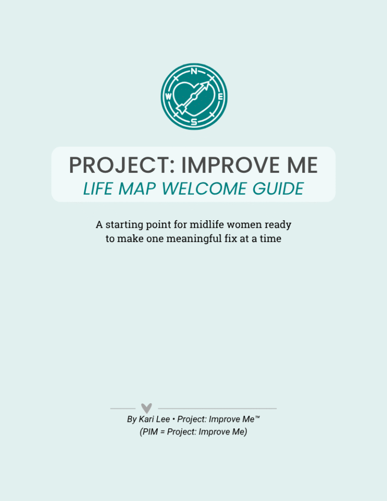 Free Life Map Welcome Guide for Women 40+ - Project: Improve Me!