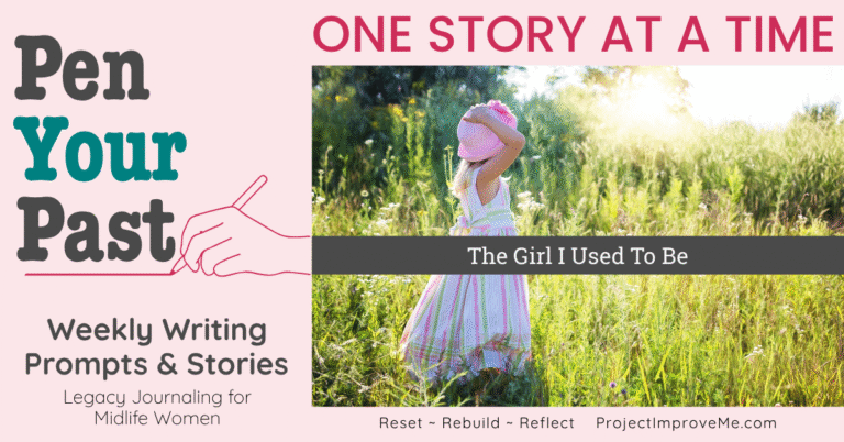 One Story at a Time #1: The Girl I Used to Be