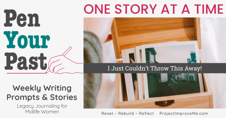 One Story at a Time #3: The Thing I Couldn’t Throw Away