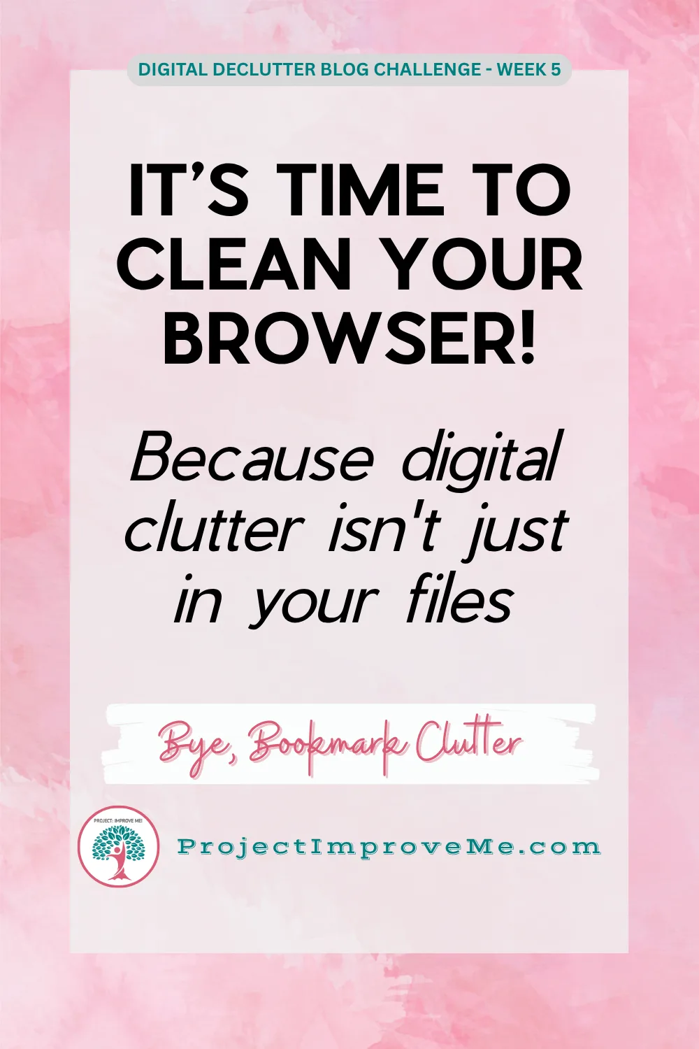 A friendly digital declutter challenge invites midlife women to tidy browsers and bookmarks for a calmer online life. ProjectImproveMe.com below.