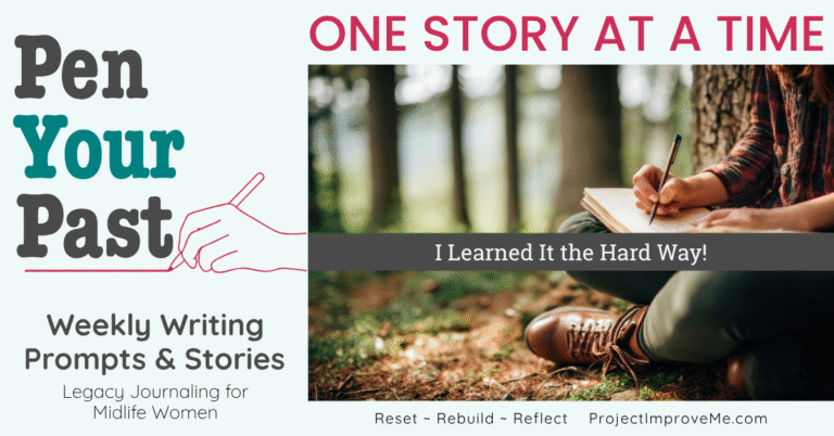 One Story at a Time #6: What You Learn the Hard Way