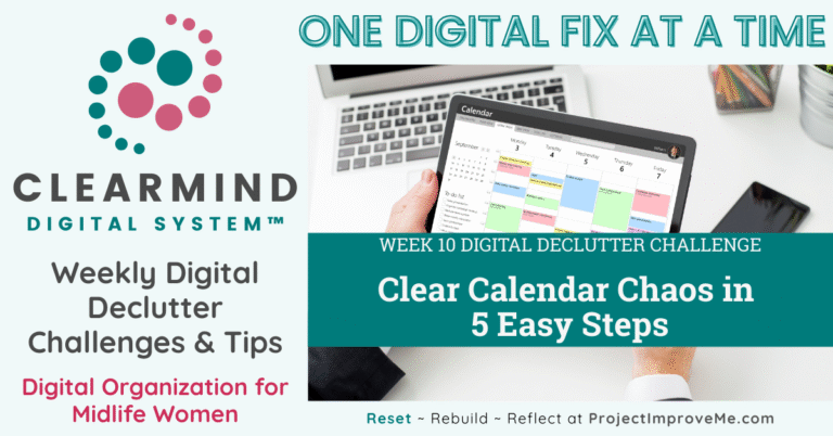 ClearMind Week 10 blog feature image about how to clear digital calendar clutter and simplify your schedule.