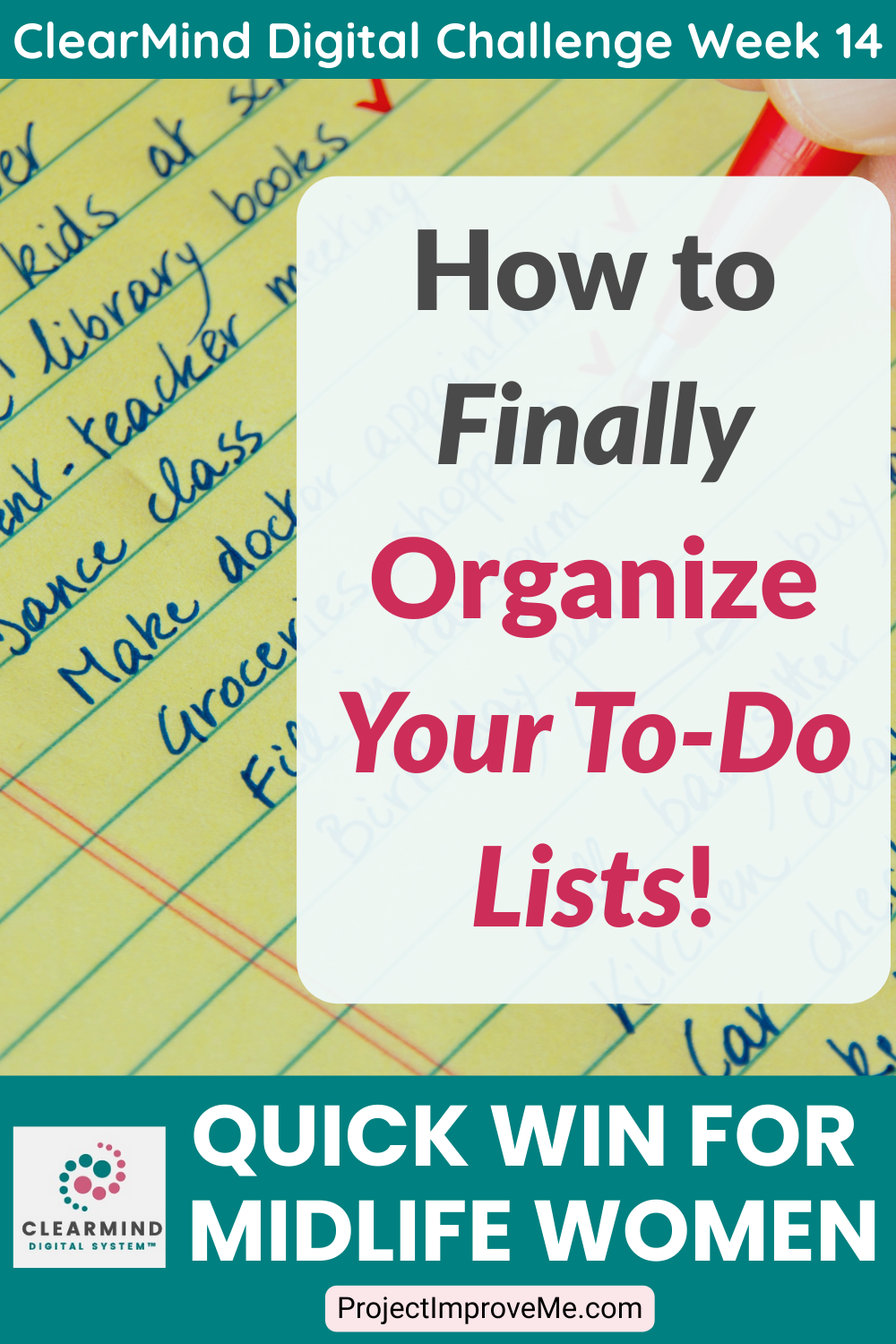 A notepad with handwritten list items, overlaid with text: Organize To-Do Lists with Ease! Support for Midlife Women—Week 14 Challenge.