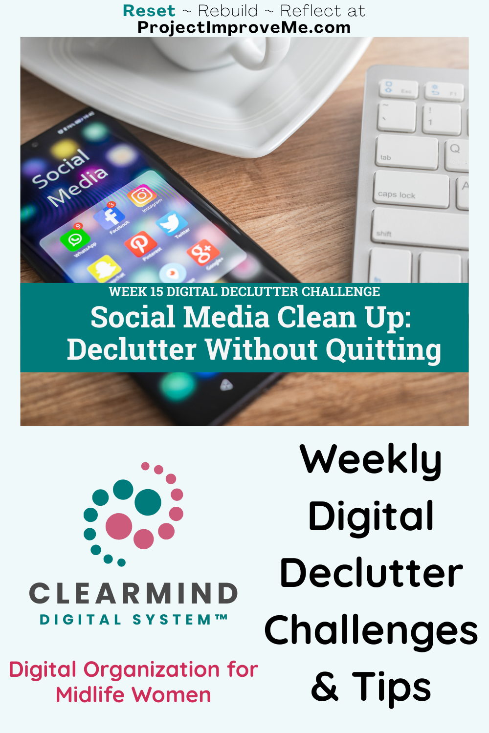 Smartphone with social apps beside a white keyboard, sharing gentle weekly declutter tips for midlife women from Clearmind Digital.