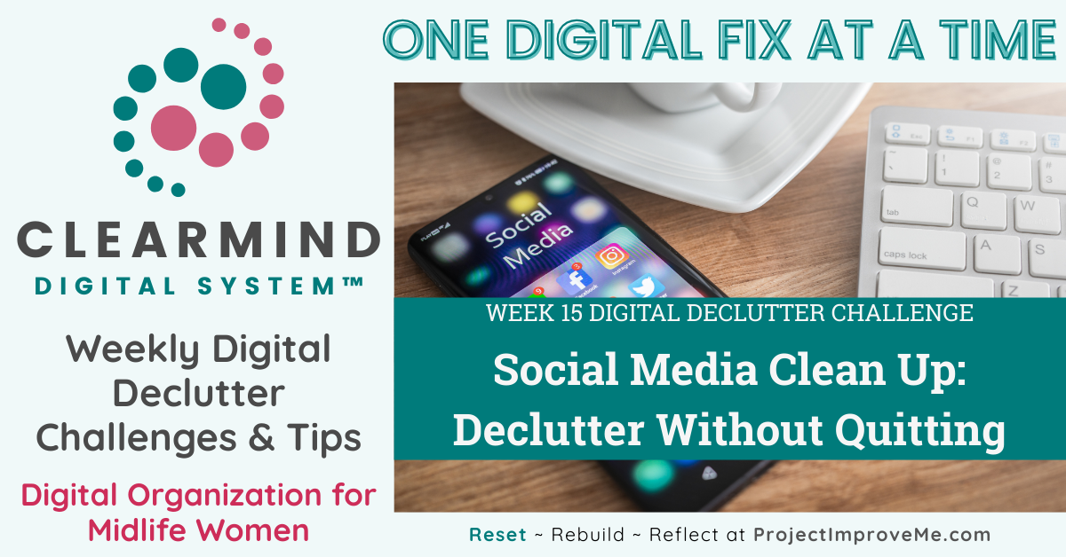 ClearMind Digital System invites midlife women to a kind, supportive digital declutter challenge with weekly social media tips.