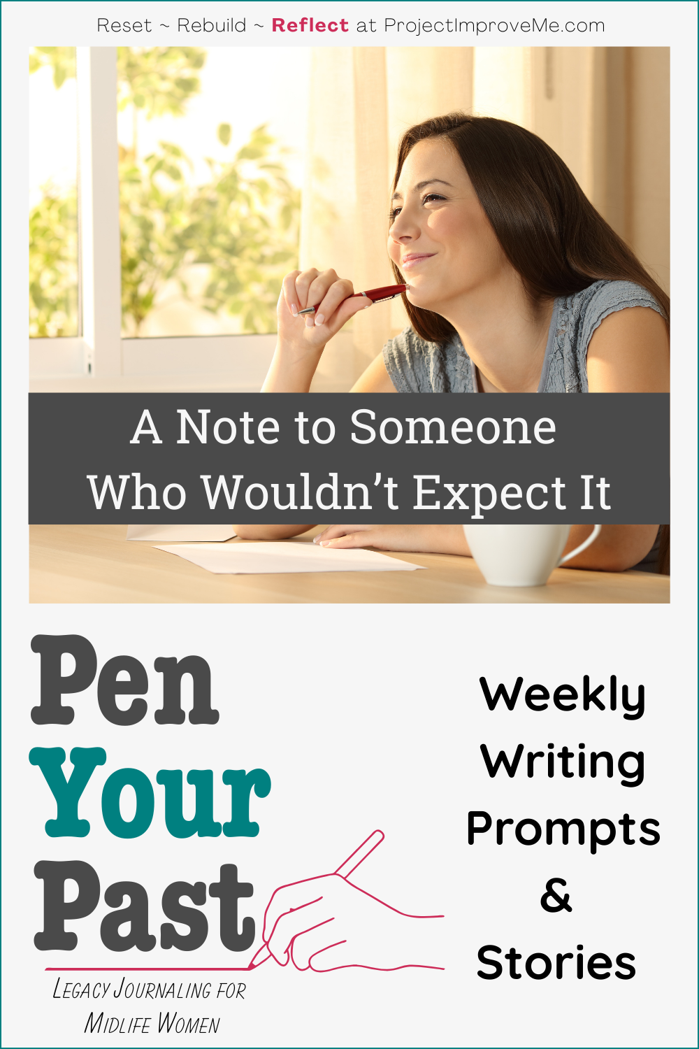 A warm, smiling woman holds a pen near her lips. Text: Uplifting Notes for Midlife Women. Pen Your Past—Weekly Prompts & Stories.