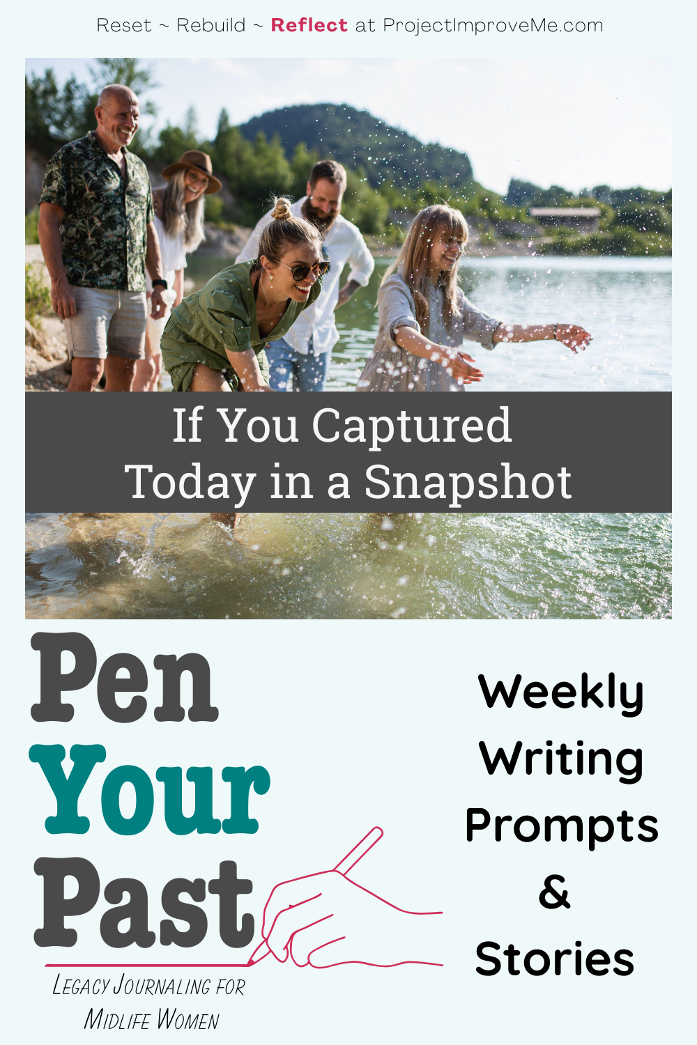 Women in midlife joyfully splash with loved ones at a scenic lake; text invites heartfelt legacy journaling with thoughtful prompts.