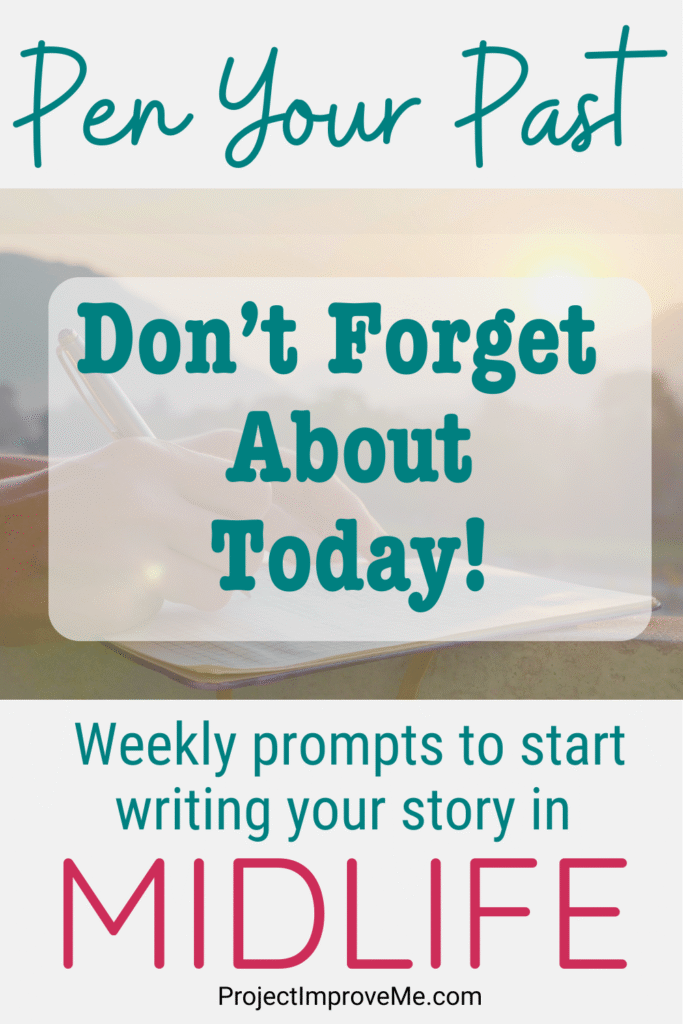 A notebook and pen with text: Celebrate Your Journey. Embrace Today! Weekly prompts for women to begin midlife storytelling.