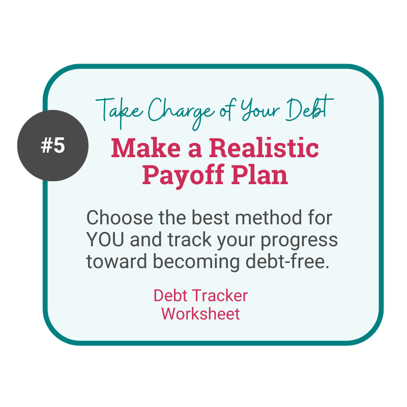 Graphic reads: Take Charge of Your Debt—Tip #5: Create a Payoff Plan. Gentle support for midlife women rebuilding on one income.