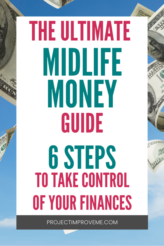 Inviting graphic titled The Ultimate Midlife Money Guide for Women: 6 Empowering Steps, with dollar bills falling on a sunny blue sky.