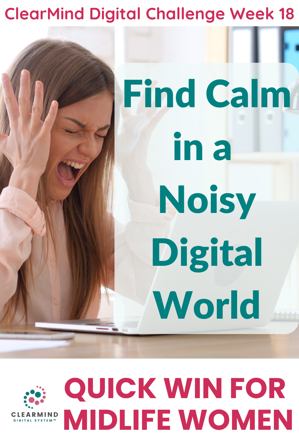 A woman feeling overwhelmed by her laptop, with gentle messaging encouraging midlife women to find focus and calm through digital detox.