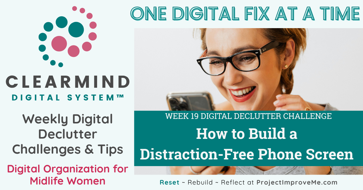 A smiling woman looks at her phone as gentle text invites midlife women to join a digital declutter and create a calm, focused screen.