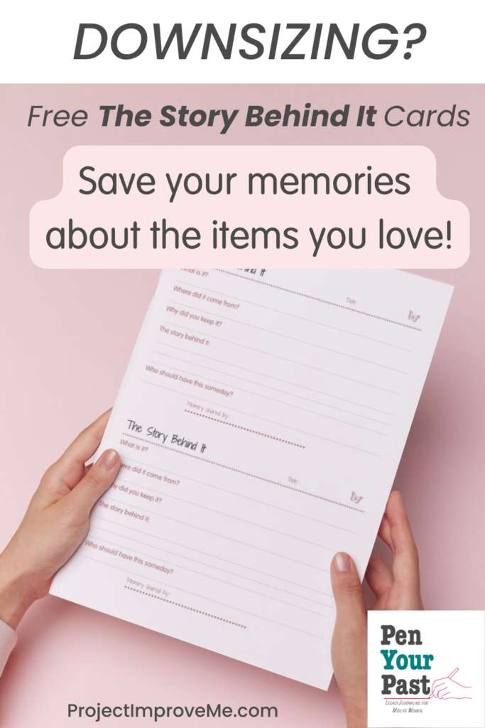 Woman holding The Story Behind It. my FREE Pen Your Past memory card, to honor treasured items and ease life transitions with care.